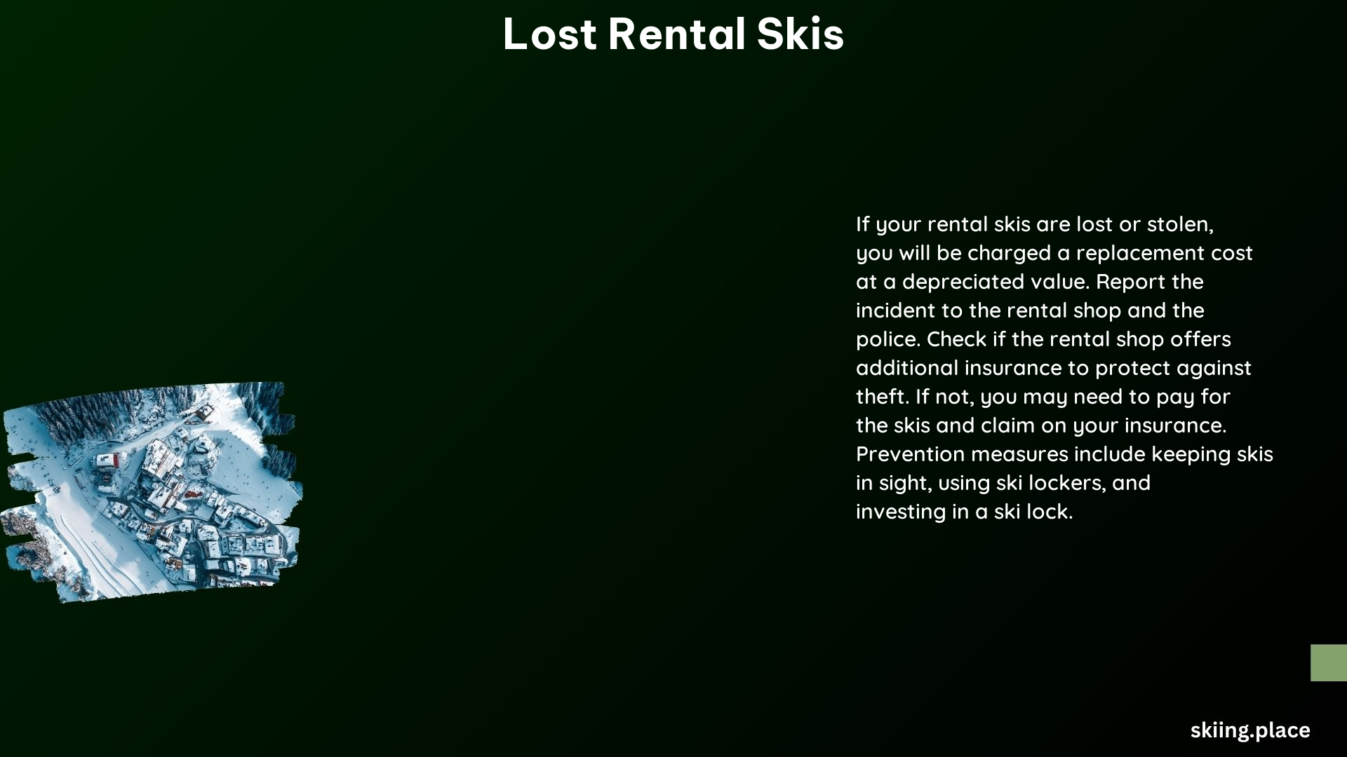 Lost Rental Skis