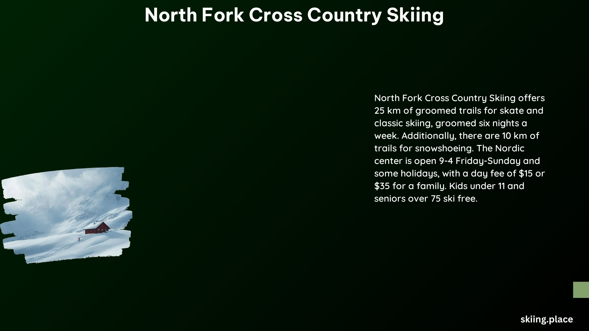 North Fork Cross Country Skiing