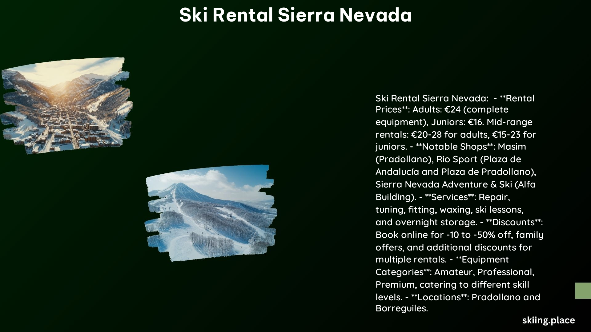 Ski Rental Sierra Nevada